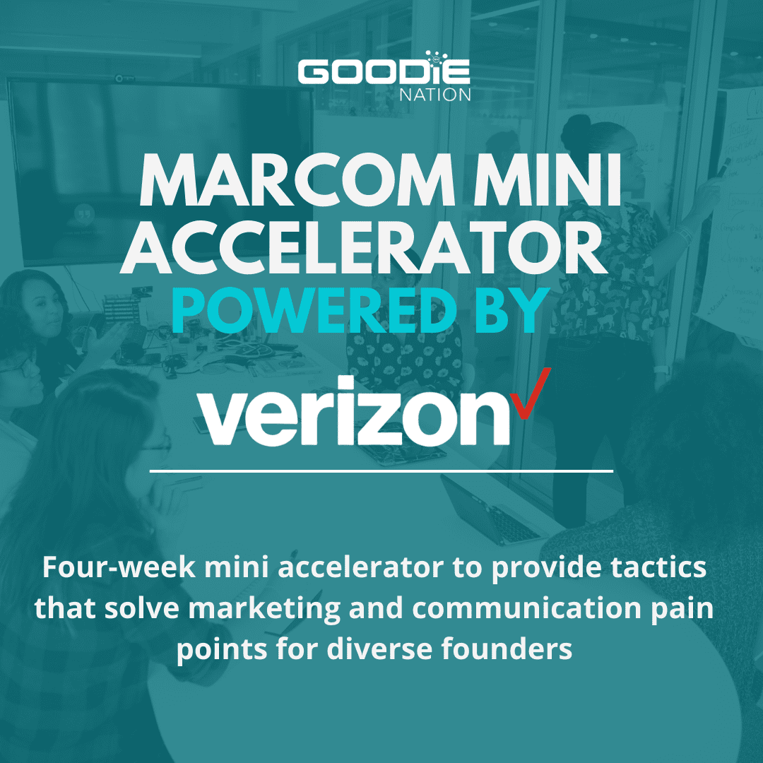 Goodie Nation Announces Intentionally Good MarCom Mini-Accelerator Powered by Verizon